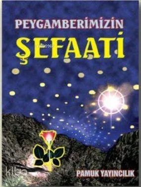 Peygamberimizin Şefaati (Peygamber-002, Cep Boy)