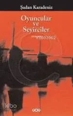 Oyuncular ve Seyirciler
