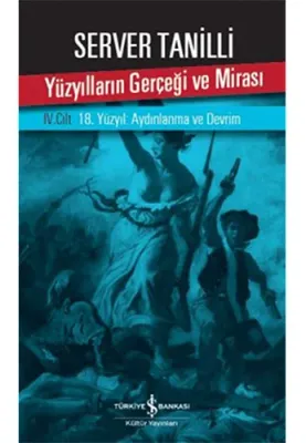 Yüzyılların Gerçeği ve Mirası 4.Cilt Server Tanilli