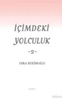 İçimdeki Yolculuk -2-