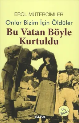 Bu Vatan Böyle Kurtuldu