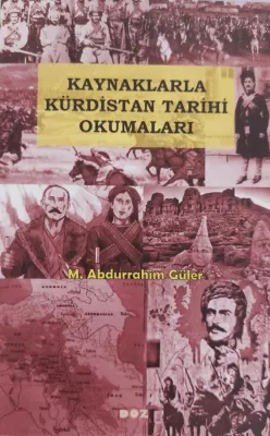 Kaynaklarla Kürdistan Tarihi Okumaları