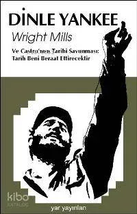 Dinle Yankee Wright Mills