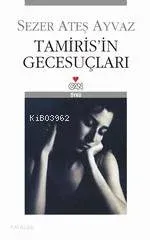Tamirisin Gecesuçları