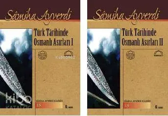Türk Tarihinde Osmanlı Asırları (2 Cilt)