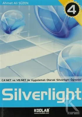 C# ve VB.NET ile Uygulamalı Eğitim Kaynağı Silverlight 4 Ahmet Ali Süz