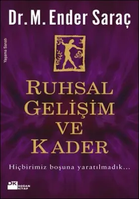 Ruhsal Gelişim ve Kader