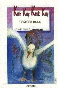 Kırk Kuş Kırık Kuş