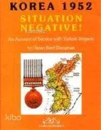 Korea 1952 Situation Negative!
