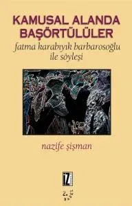 Kamusal Alanda Başörtülüler