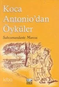 Koca Antonio'dan Öyküler