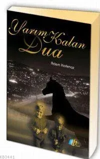 Yarım Kalan Dua