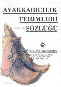 Ayakkabıcılık Terimleri Sözlüğü