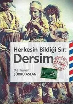 Herkesin Bildiği Sır : Dersim