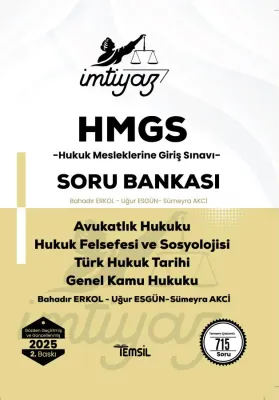 İMTİYAZ HMGS AVUKATLIK HUKUKU Çözümlü Soru Bankası Bahadır Erkol İMTİYAZ HMGS AVUKATLIK HUKUKU Çözümlü Soru Bankası Bahadır Erkol