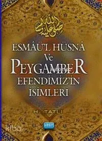 Esmaül Hüsna ve Peygamber Efendimizin İsimleri