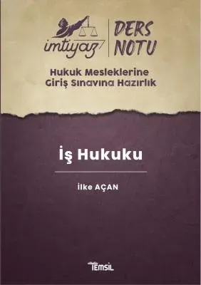 İmtiyaz Ders Notları HMGS İş Hukuku