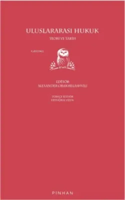 Uluslararası Hukuk;Teori ve Tarih