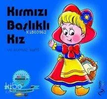 Kırmızı Başlıklı Kız ve Kurnaz Kurt