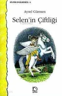 Selen'in Çiftliği