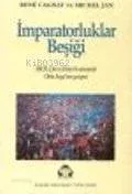 İmparatorluklar Beşiği