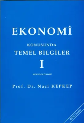 Ekonomi Konusunda Temel Bilgiler I