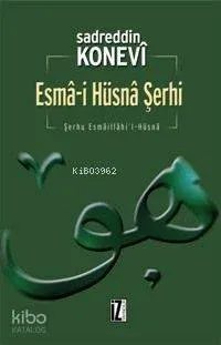 Esmâ-i Hüsnâ Şerhi