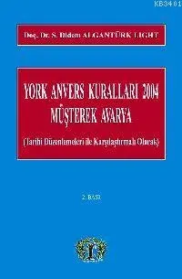 York Anvers Kuralları 2004 Müşterek Avarya