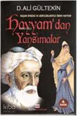 Hayyam'dan Yansımalar