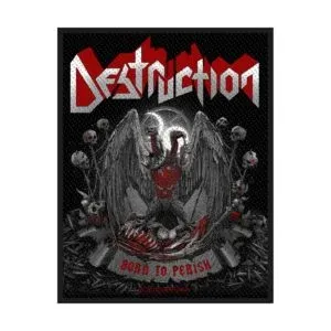 Destruction 'Born To Perish' Woven Patch