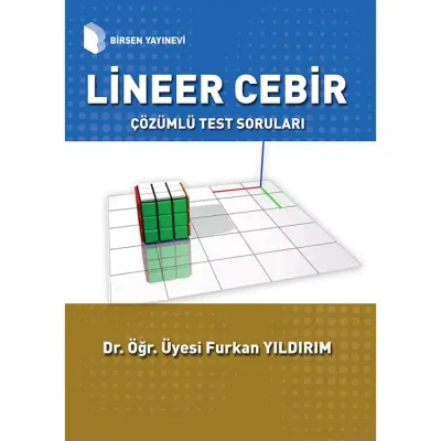 Lineer Cebir Çözümlü Test Soruları %20 indirimli Furkan Yıldırım