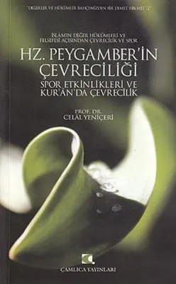 Hz. Peygamber'in Çevreciliği