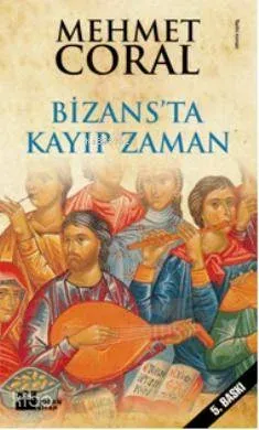 Bizans'ta Kayıp Zaman
