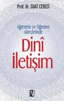 Dinî İletişim - Suat Cebeci