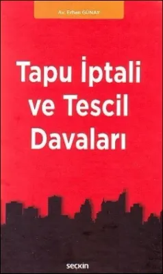 Tapu İptal ve Tescil Davaları