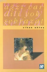 Ağzı Var Dili Yok Şehrazat