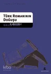 Türk Romanının Doğuşu