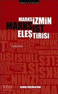 Marksizmin Marksist Eleştirisi