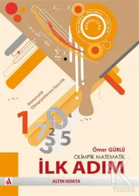 Olimpik Matematik Serisi - İlk Adım %15 indirimli Ömer Gürlü
