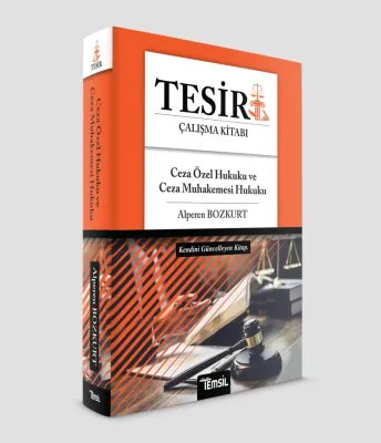 Tesir Ceza Özel Hukuku ve Ceza Muhakemesi Hukuku Konu Anlatımı