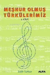Meşhur Olmuş Türkülerimiz