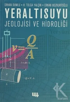 Yeraltısuyu Jeolojisi ve Hidroliği Orhan Dumlu