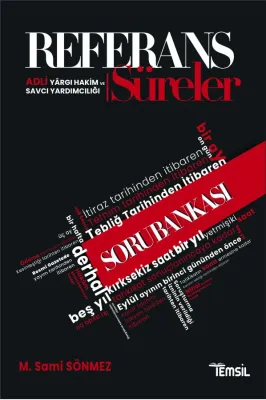 Adli Yargı ve Savcı Yardımcılığı Süreler Soru Kitabı Sami Sönmez Adli Yargı ve Savcı Yardımcılığı Süreler Soru Kitabı Sami Sönmez