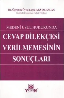 Cevap Dilekçesi Verilmemesinin Sonuçları