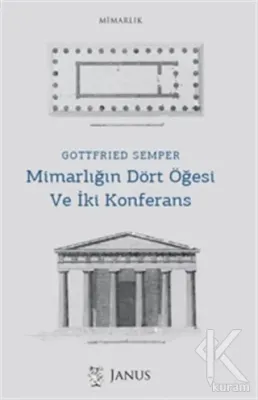 Mimarlığın Dört Öğesi Ve İki Konferans