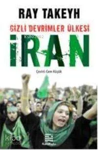 Gizli Devrimler Ülkesi İran