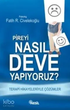 Pireyi Nasıl Deve Yapıyoruz?