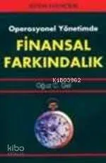 Operasyonel Yönetimde Finansal Farkındalık
