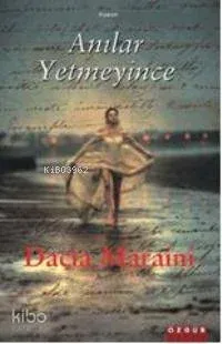 Anılar Yetmeyince