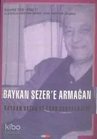 Baykan Sezer'e Armağan
